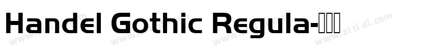 Handel Gothic Regula字体转换